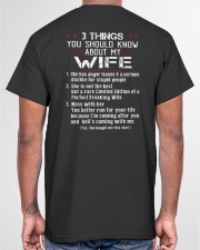 3 THINGS SHOULD KNOW ABOUT MY WIFE Classic T-Shirt garment-tshirt-unisex-back-04