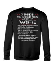 3 THINGS SHOULD KNOW ABOUT MY WIFE Crewneck Sweatshirt thumbnail