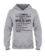 YOU SHOULD KNOW ABOUT MY SPOILED WIFE Hooded Sweatshirt thumbnail