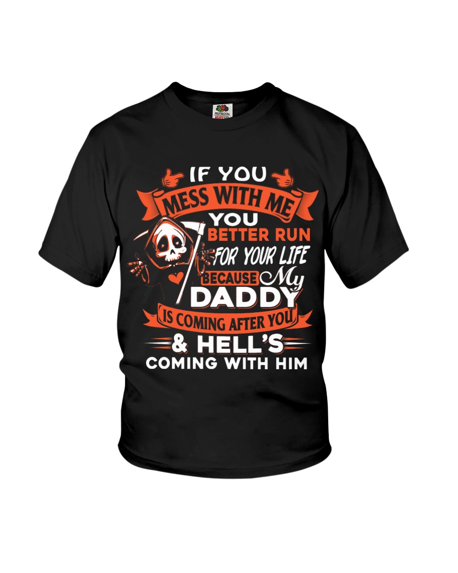 Daddy Is Coming After You Youth T-Shirt
