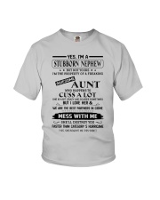 YES I'M A STUBBORN NEPHEW Youth T-Shirt front