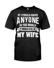 I Have My Wife Premium Fit Mens Tee thumbnail