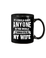 I Have My Wife Mug thumbnail