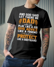 GOD SAID LET THERE BE DAD Classic T-Shirt lifestyle-mens-crewneck-front-6