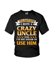 Warning Crazy Uncle Youth T-Shirt front