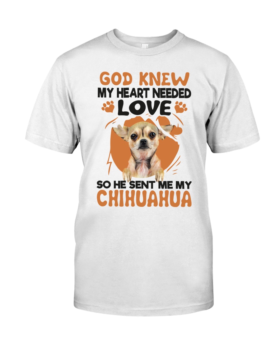 GOD SENT ME MY CHIHUAHUA Classic T-Shirt