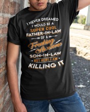 I NEVER DREAMED - AMAZING GIFT FOR FATHER-IN-LAW Classic T-Shirt apparel-classic-tshirt-lifestyle-27