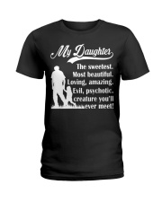 You'll Meet My Sweetest Daughter Ladies T-Shirt thumbnail