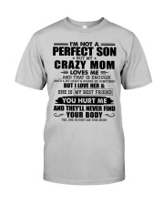 SHE IS MY BEST FRIEND - BEST GIFT FOR SON FROM MOM Classic T-Shirt front