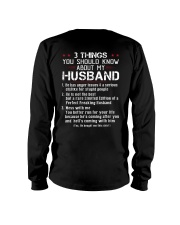 3 THINGS SHOULD KNOW ABOUT MY HUSBAND Long Sleeve Tee thumbnail