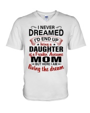 LIVING THE DREAM - LOVELY GIFT FOR DAUGHTER V-Neck T-Shirt thumbnail