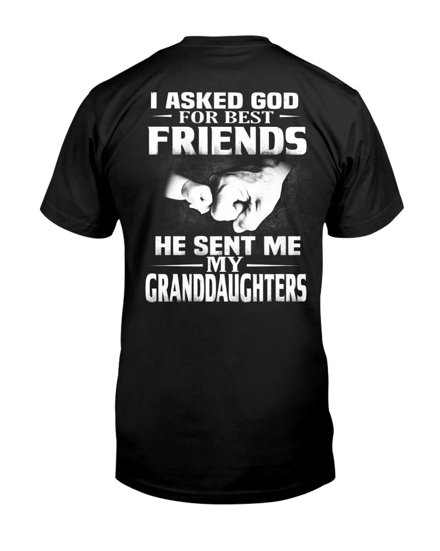 God Sent Me Granddaughters Classic T-Shirt