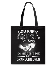GOD SENT ME MY GRANDCHILDREN Tote Bag thumbnail