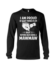 Nothing Beats Being A Mawmaw Long Sleeve Tee thumbnail