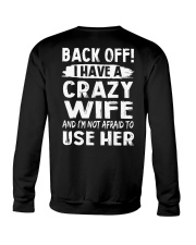 Back Off - Crazy Wife Crewneck Sweatshirt thumbnail