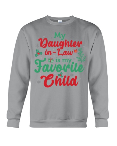 My Daughter-In-Law Is My Favorite Child Crewneck Sweatshirt