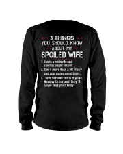 3 THINGS YOU SHOULD KNOW ABOUT MY SPOILED WIFE Long Sleeve Tee thumbnail