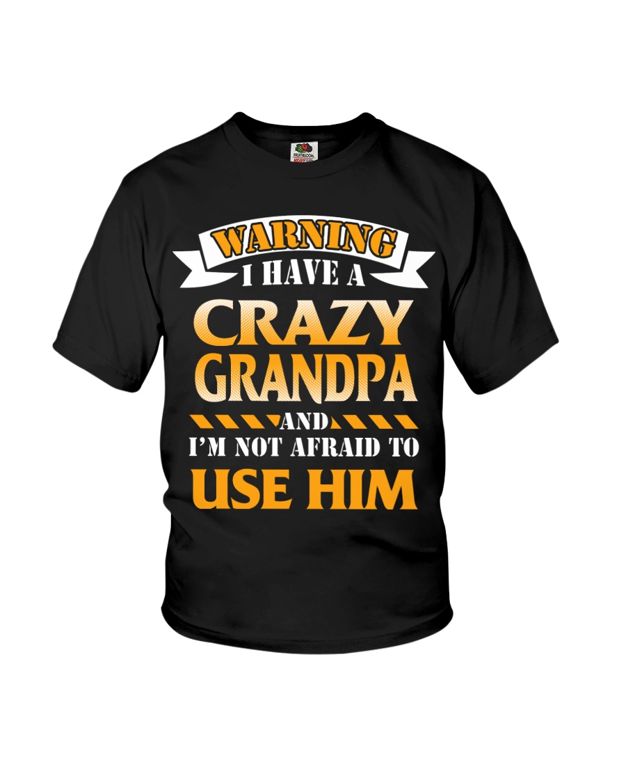 Warning Crazy Grandpa Youth T-Shirt