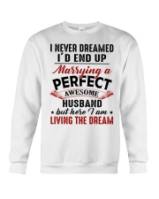 LIVING THE DREAM - LOVELY GIFT FOR WIFE Crewneck Sweatshirt thumbnail