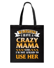 Warning Crazy Mama Tote Bag thumbnail