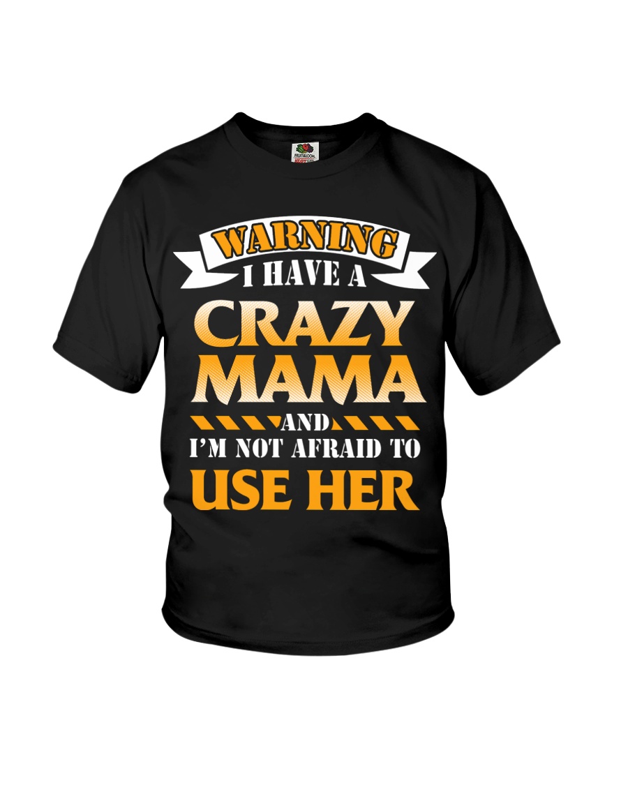 Warning Crazy Mama Youth T-Shirt
