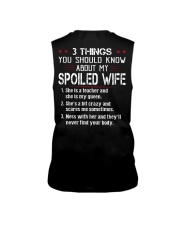 3 THINGS YOU SHOULD KNOW ABOUT MY SPOILED WIFE Sleeveless Tee thumbnail