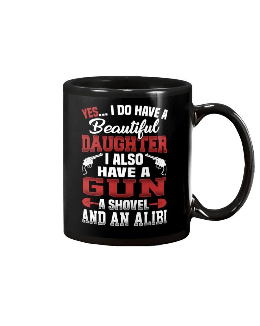 I Do Have A Beautiful Daughter Mug