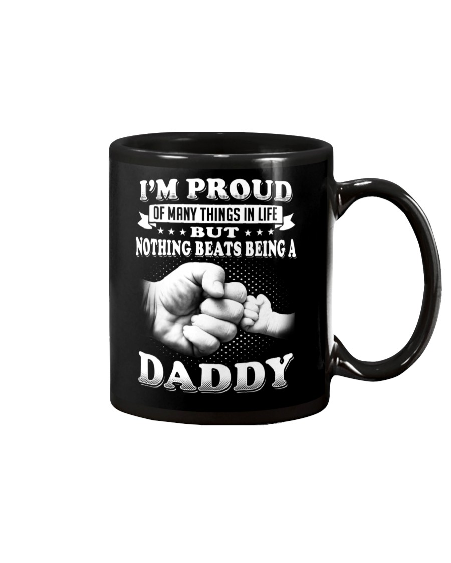 Nothing Beats Being A Daddy Mug