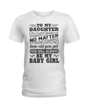 I Will Always Love My Baby Girl Ladies T-Shirt thumbnail