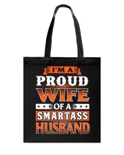 Proud Wife Of A Smartass Husband Tote Bag tile