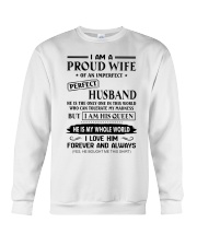 I AM A PROUD WIFE OF AN IMPERFECT PERFECT HUSBAND Crewneck Sweatshirt thumbnail