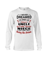 LIVING THE DREAM - LOVELY GIFT FOR UNCLE Long Sleeve Tee thumbnail