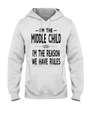 I'm The Middle Child Hooded Sweatshirt tile