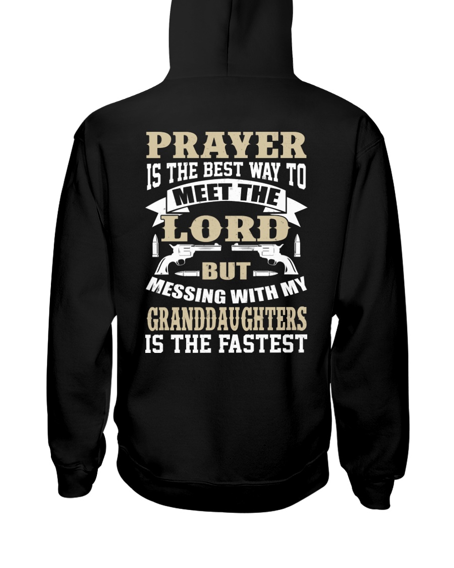 Messing With My Granddaughters Hooded Sweatshirt
