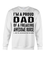 I'M A PROUD DAD OF A FREAKING AWESOME NURSE Crewneck Sweatshirt thumbnail