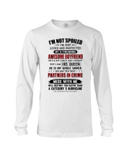 I'M NOT SPOILED - SPECIAL GIFT FOR GIRLFRIEND Long Sleeve Tee thumbnail