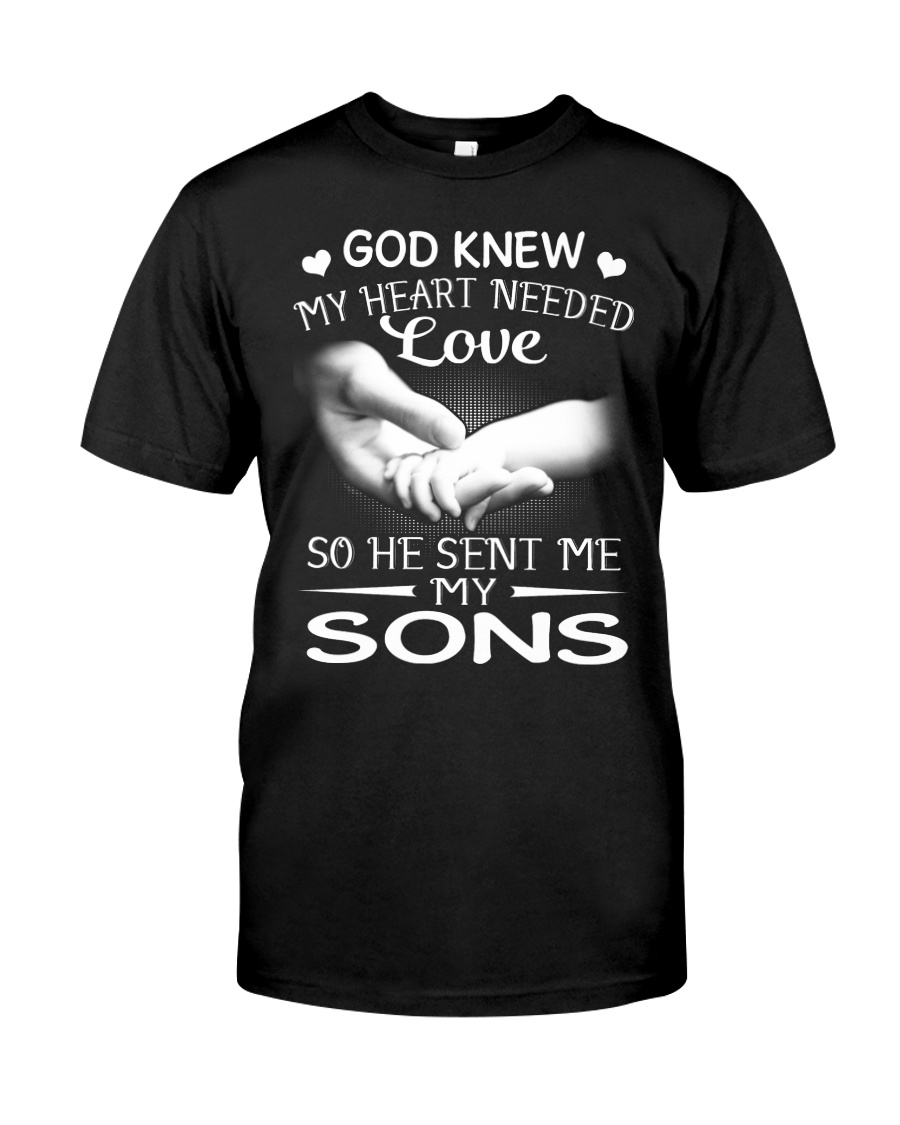 GOD SENT ME MY SONS Classic T-Shirt