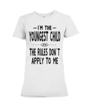 I'm The Youngest Child Premium Fit Ladies Tee thumbnail