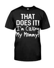 Calling Mommy Classic T-Shirt tile