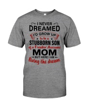 I AM LIVING THE DREAM - BEST GIFT FOR SON Premium Fit Mens Tee thumbnail