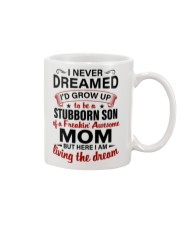 I AM LIVING THE DREAM - BEST GIFT FOR SON Mug thumbnail