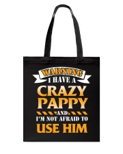 Warning Crazy Pappy Tote Bag thumbnail