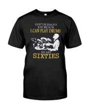 I CAN PLAY DRUMS IN MY SIXTIES Premium Fit Mens Tee front