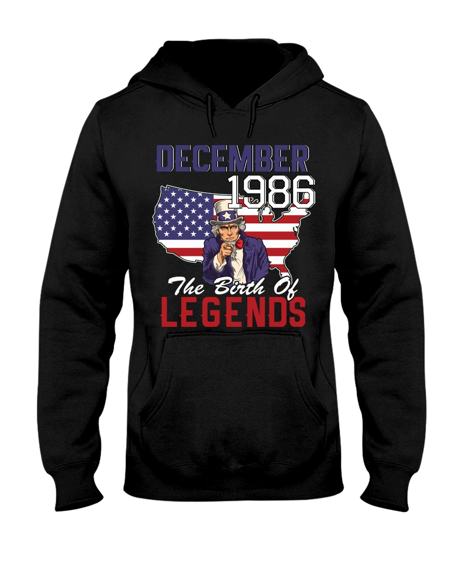 Legends Were Born In december 1986 Hooded Sweatshirt