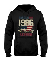 Legends Were Born In March 1986 32th Birthday Gift Hooded Sweatshirt front