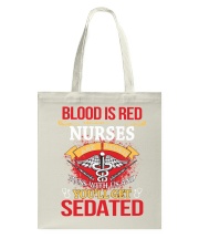 Blood is red nurse is jaded Tote Bag tile
