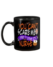 You Can't Scare Me I'm A Retired Nurse Mug Mug back