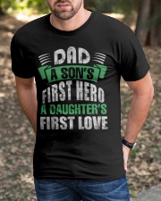 Dad A Son's First Hero A Girl's First Love Classic T-Shirt apparel-classic-tshirt-lifestyle-front-52