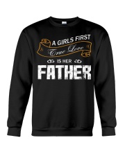 A Girl First Love Is Her Father Crewneck Sweatshirt thumbnail