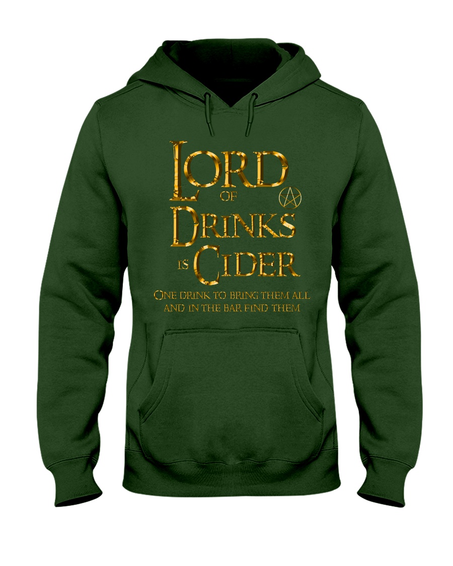 Lord of Drinks is Cider Hooded Sweatshirt